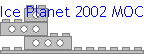 Ice Planet 2002 MOC