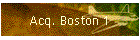 Acq. Boston 1