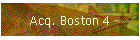Acq. Boston 4